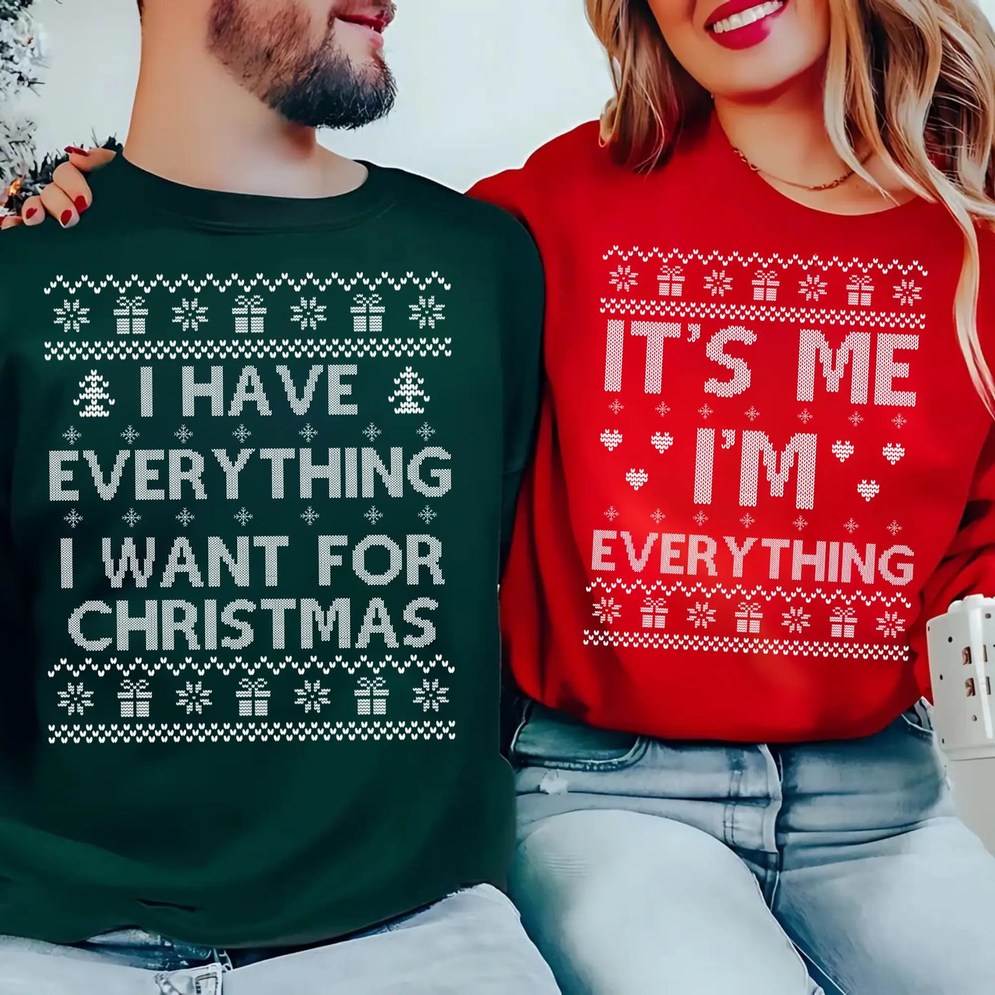 Matching Christmas Couple Sweatshirt I Have Everything