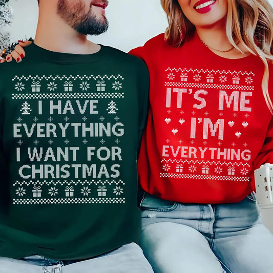 Matching Christmas Couple Sweatshirt I Have Everything