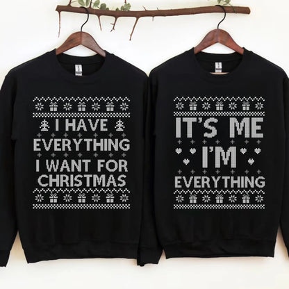 Matching Christmas Couple Sweatshirt I Have Everything